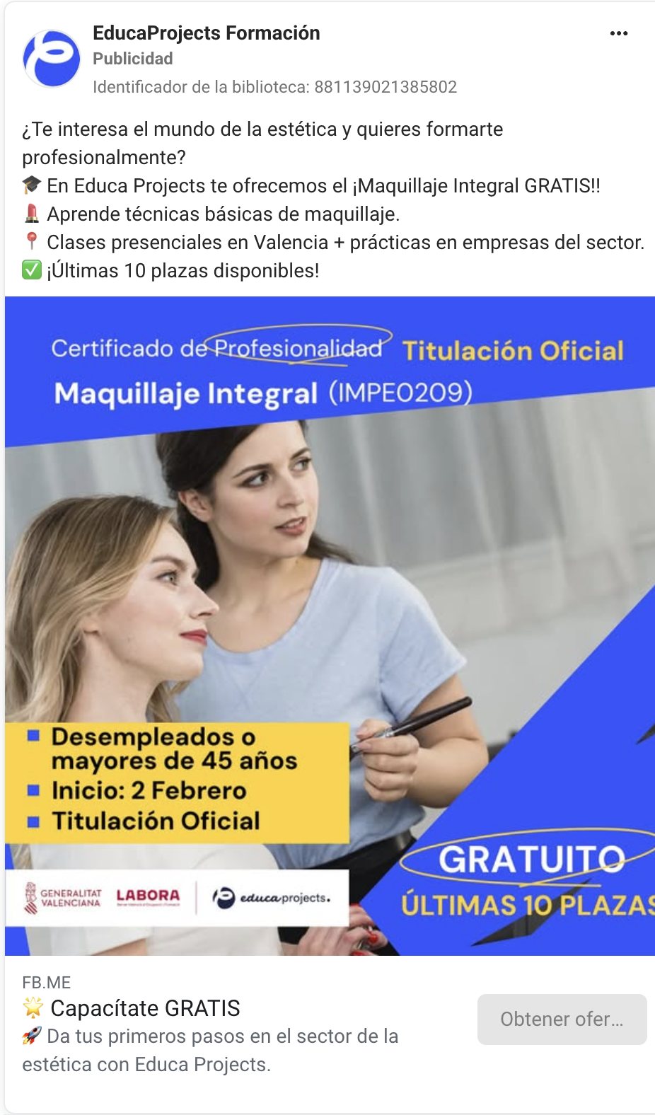 Meta ad for a free Maquillaje Integral course: two women at a make-up lesson, a yellow block listing who can apply and the start date, and “Gratuito, últimas 10 plazas”